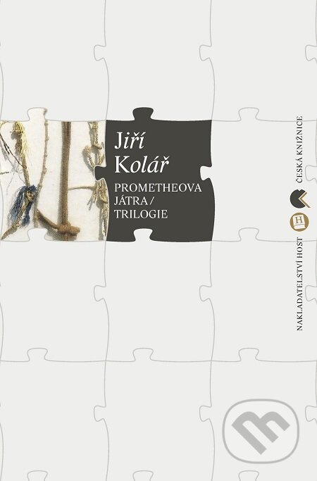 E-kniha: Prometheova játra / Trilogie (Jiří Kolář). Host, 2016 E-kniha: Prometheova játra / Trilogie (Jiří Kolář). Host, 2016