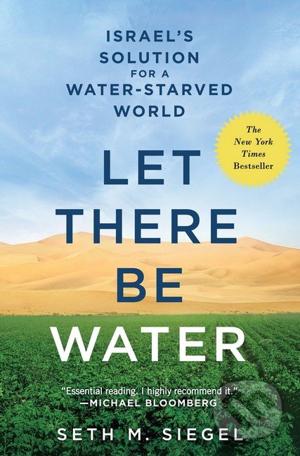 Kniha: Let There Be Water (Seth M. Siegel). St. Martin´s Press, 2016 Kniha: Let There Be Water (Seth M. Siegel). St. Martin´s Press, 2016