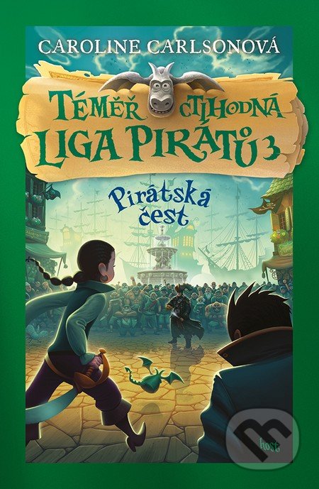 Kniha: Pirátská čest (Caroline Carlson). Host, 2017 Kniha: Pirátská čest (Caroline Carlson). Host, 2017