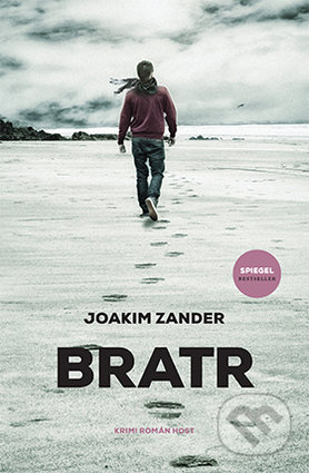 Kniha: Bratr (Joakim Zander). Host, 2017 Kniha: Bratr (Joakim Zander). Host, 2017