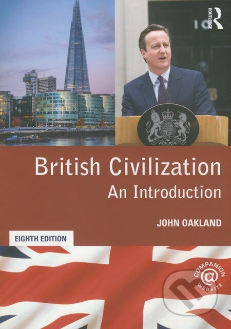 Kniha: British Civilization (John Oakland). Routledge, 2015 Kniha: British Civilization (John Oakland). Routledge, 2015