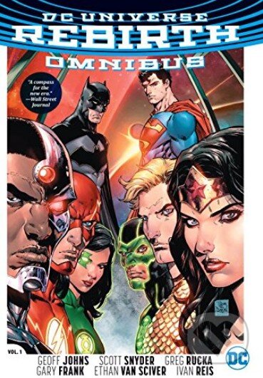 Kniha: DC Rebirth Omnibus (Geoff Johns a kolektív). DC Comics, 2016 Kniha: DC Rebirth Omnibus (Geoff Johns a kolektív). DC Comics, 2016