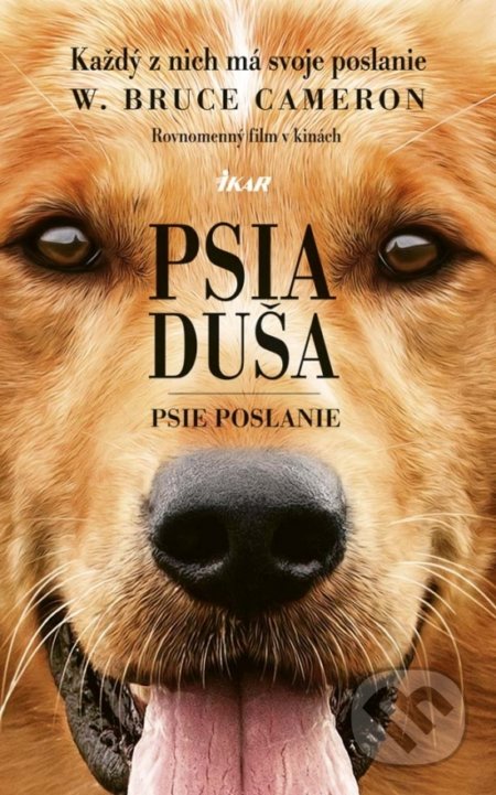 Kniha: Psia duša (W. Bruce Cameron), 2017 Kniha: Psia duša (W. Bruce Cameron), 2017
