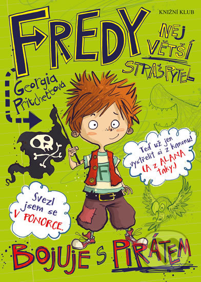 Kniha: Fredy 2: Největší strašpytel bojuje s pirátem (Georgia Pritchett). Knižní klub, 2017 Kniha: Fredy 2: Největší strašpytel bojuje s pirátem (Georgia Pritchett). Knižní klub, 2017