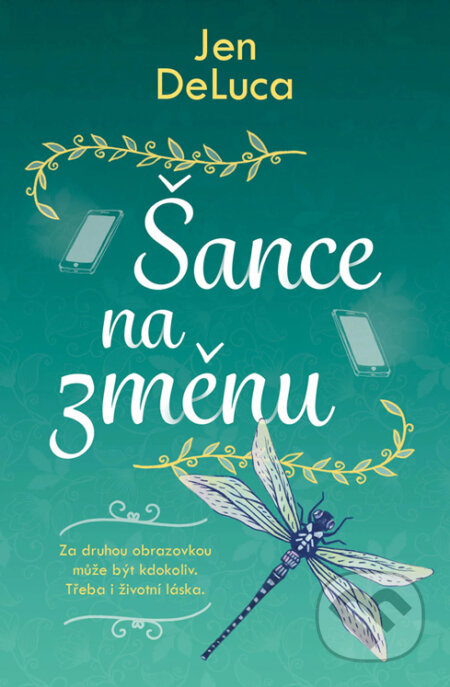 E-kniha: Šance na změnu (Jen DeLuca). Red, 2024 E-kniha: Šance na změnu (Jen DeLuca). Red, 2024