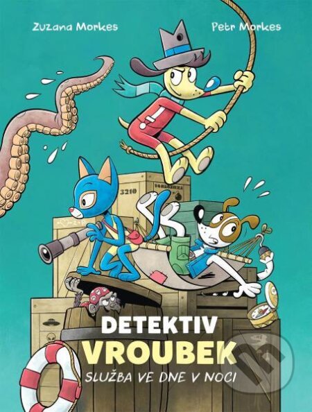 Kniha: Detektiv Vroubek (Petr Morkes). Slovart CZ, 2025 Kniha: Detektiv Vroubek (Petr Morkes). Slovart CZ, 2025