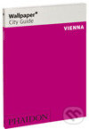 Kniha: Vienna Wallpaper City Guide (Phaidon). Phaidon, 2007 Kniha: Vienna Wallpaper City Guide (Phaidon). Phaidon, 2007