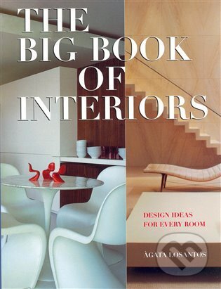 Kniha: The Big Book of Interiors (Àgata Losantos). HarperCollins, 2007 Kniha: The Big Book of Interiors (Àgata Losantos). HarperCollins, 2007