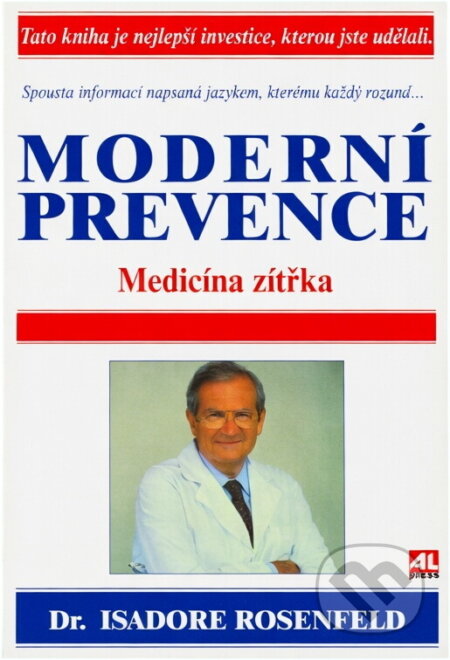 Kniha: Moderní prevence (Isadore Rosenfeld). Kniha: Moderní prevence (Isadore Rosenfeld).