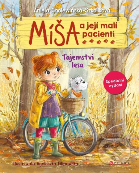 Kniha: Míša a její malí pacienti: Tajemství lesa (Aniela Cholewinska-Szkolik). CPRESS, 2024 Kniha: Míša a její malí pacienti: Tajemství lesa (Aniela Cholewinska-Szkolik). CPRESS, 2024