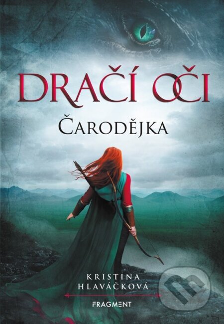 Kniha: Dračí oči: Čarodějka (Kristina Hlaváčková). Nakladatelství Fragment, 2024 Kniha: Dračí oči: Čarodějka (Kristina Hlaváčková). Nakladatelství Fragment, 2024