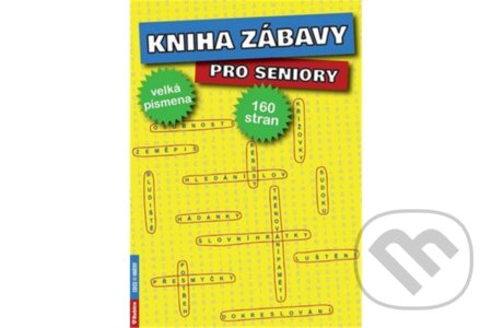 Kniha: Kniha zábavy pro seniory (Autorský kolektiv). Rubico, 2024 Kniha: Kniha zábavy pro seniory (Autorský kolektiv). Rubico, 2024
