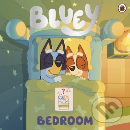 Kniha: Bluey: Bedroom (Bluey). Ladybird Books, 2024 Kniha: Bluey: Bedroom (Bluey). Ladybird Books, 2024
