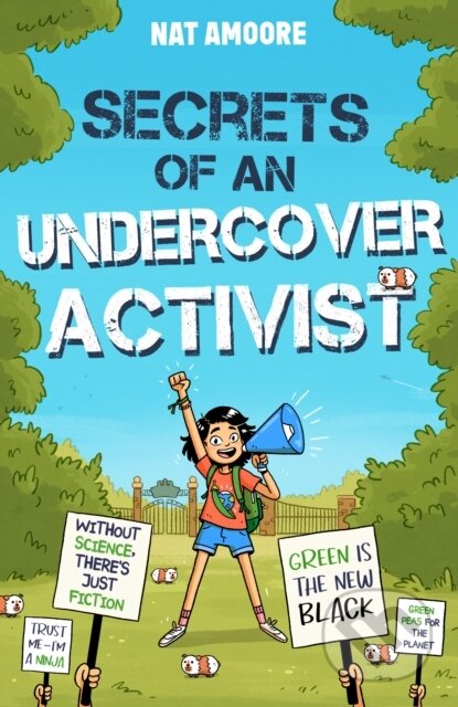 Kniha: Secrets of an Undercover Activist (Nat Amoore). Slovart, 2022 Kniha: Secrets of an Undercover Activist (Nat Amoore). Slovart, 2022