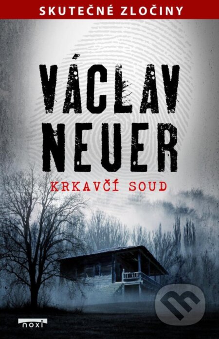 Kniha: Krkavčí soud (Václav Neuer). NOXI, 2024 Kniha: Krkavčí soud (Václav Neuer). NOXI, 2024