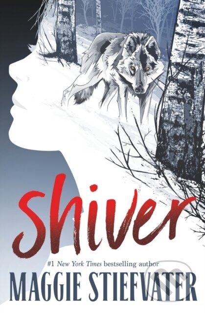 Kniha: Shiver (Maggie Stiefvater). Scholastic, 2024 Kniha: Shiver (Maggie Stiefvater). Scholastic, 2024