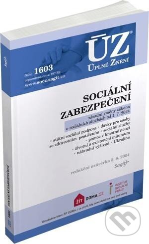 Kniha: Úplné Znění 1603 Sociální zabezpečení (Sagit). Sagit, 2024 Kniha: Úplné Znění 1603 Sociální zabezpečení (Sagit). Sagit, 2024