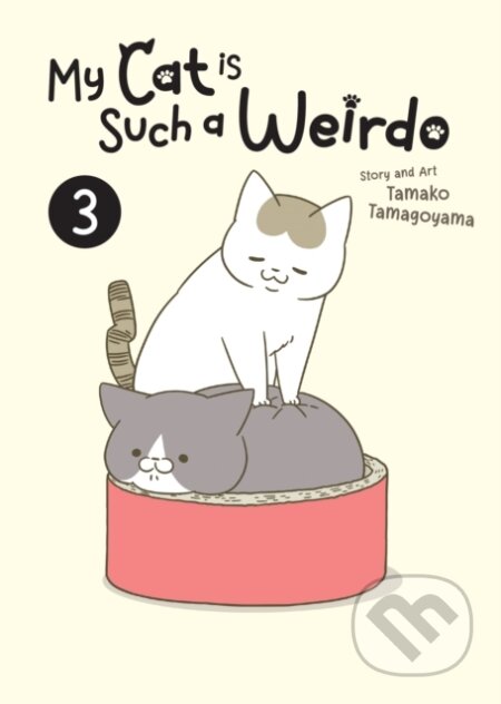 Kniha: My Cat is Such a Weirdo 3 (Tamako Tamagoyama). Seven Seas, 2024 Kniha: My Cat is Such a Weirdo 3 (Tamako Tamagoyama). Seven Seas, 2024