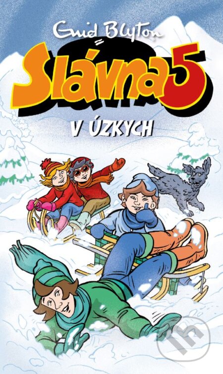 Kniha: Slávna päťka v úzkych (Enid Blyton). Slovart, 2024 Kniha: Slávna päťka v úzkych (Enid Blyton). Slovart, 2024