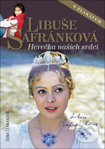 Kniha: Libuše Šafránková (Dana Čermáková). Book Star, 2024 Kniha: Libuše Šafránková (Dana Čermáková). Book Star, 2024