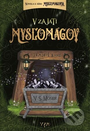 Kniha: V zajatí mysľomágov (V.S. Moser), 2024 Kniha: V zajatí mysľomágov (V.S. Moser), 2024