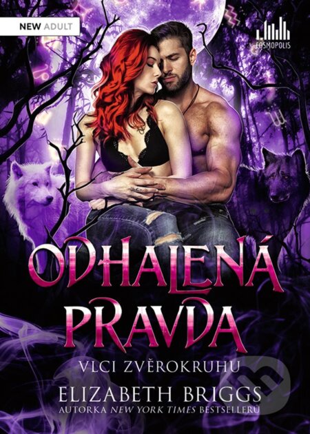 Kniha: Odhalená pravda (Elizabeth Briggs). Cosmopolis, 2024 Kniha: Odhalená pravda (Elizabeth Briggs). Cosmopolis, 2024
