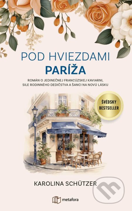 Kniha: Pod hviezdami Paríža (Karolina Schutzer). Metafora, 2024 Kniha: Pod hviezdami Paríža (Karolina Schutzer). Metafora, 2024
