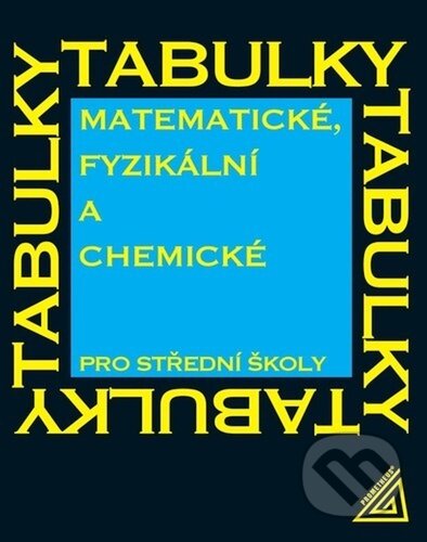 Kniha: Matematické, fyzikální a chemické tabulky pro střední školy (L. Drábová). Spoločnosť Prometheus, 2024 Kniha: Matematické, fyzikální a chemické tabulky pro střední školy (L. Drábová). Spoločnosť Prometheus, 2024