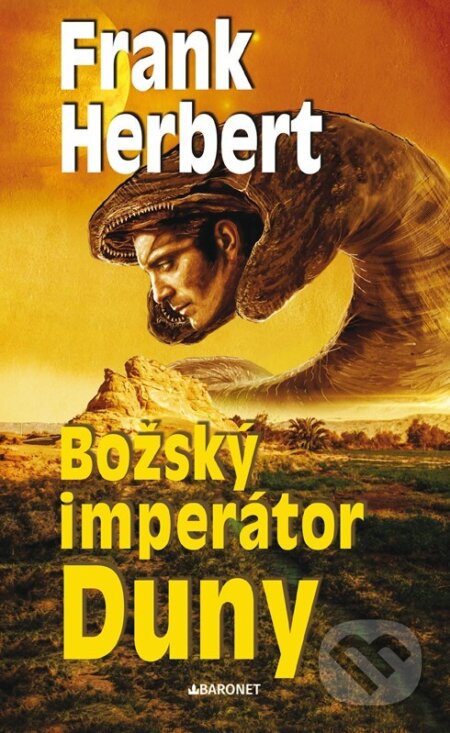 Kniha: Božský imperátor Duny (Frank Herbert). Baronet, 2024 Kniha: Božský imperátor Duny (Frank Herbert). Baronet, 2024