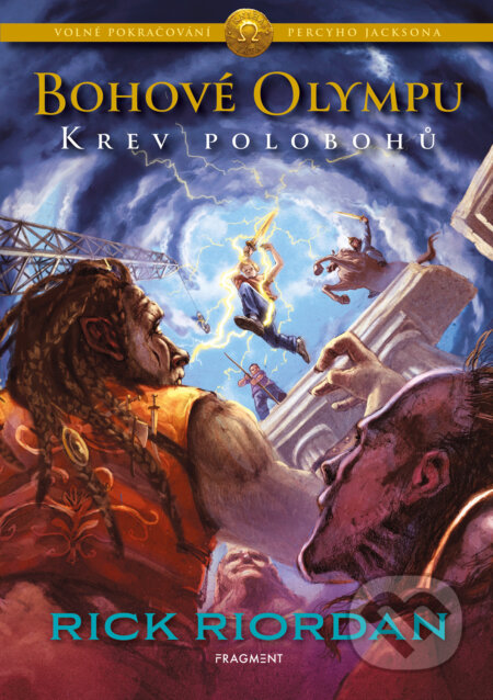 E-kniha: Bohové Olympu – Krev polobohů (Rick Riordan). Nakladatelství Fragment, 2024 E-kniha: Bohové Olympu – Krev polobohů (Rick Riordan). Nakladatelství Fragment, 2024