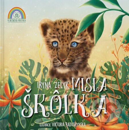 Kniha: Misia škôlka (Iryna Zelyk). Female Force, 2024 Kniha: Misia škôlka (Iryna Zelyk). Female Force, 2024