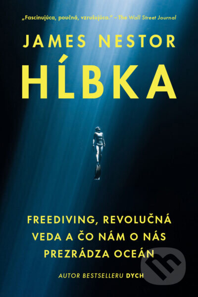 Kniha: Hĺbka (James Nestor). Tatran, 2024 Kniha: Hĺbka (James Nestor). Tatran, 2024