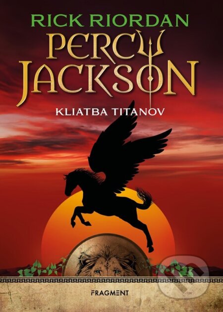 Kniha: Percy Jackson 3: Kliatba Titanov (Rick Riordan). Fragment, 2024 Kniha: Percy Jackson 3: Kliatba Titanov (Rick Riordan). Fragment, 2024