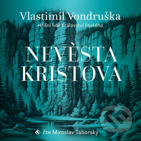 Audiokniha: Nevěsta Kristova (Vlastimil Vondruška). Tympanum, 2024 Audiokniha: Nevěsta Kristova (Vlastimil Vondruška). Tympanum, 2024