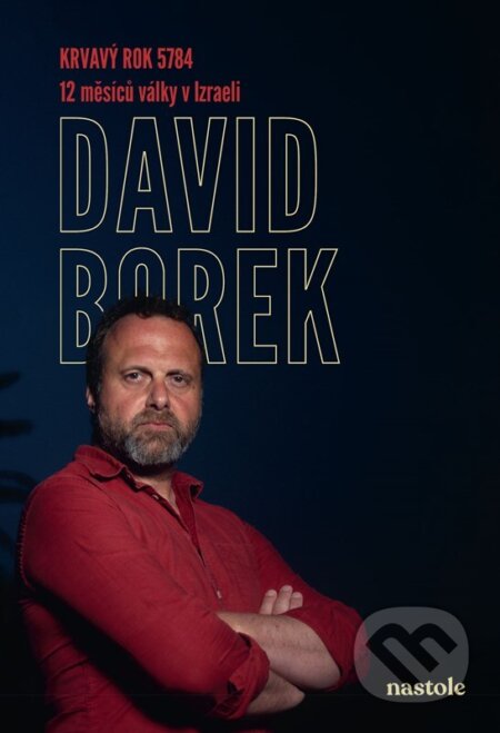 Kniha: Krvavý rok 5784 (David Borek). nastole, 2024 Kniha: Krvavý rok 5784 (David Borek). nastole, 2024