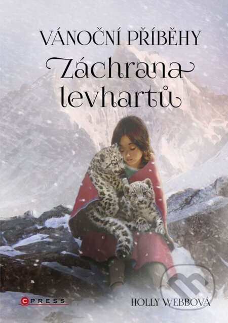 Kniha: Vánoční příběhy: Záchrana levhartů (Holly Webbová). CPRESS, 2024 Kniha: Vánoční příběhy: Záchrana levhartů (Holly Webbová). CPRESS, 2024