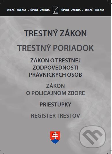 Kniha: Trestný zákon, Trestný poriadok 2024 (po novelách) (Autorský kolektív). Poradca s.r.o., 2024 Kniha: Trestný zákon, Trestný poriadok 2024 (po novelách) (Autorský kolektív). Poradca s.r.o., 2024