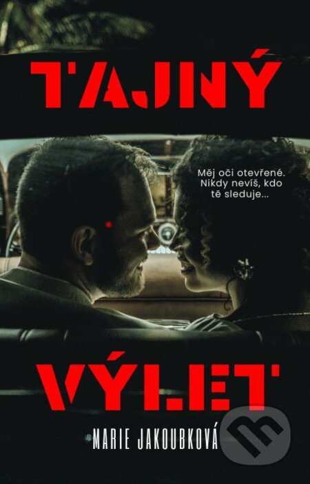 E-kniha: Tajný výlet (Marie Jakoubková). Petra Nachtmanová, 2024 E-kniha: Tajný výlet (Marie Jakoubková). Petra Nachtmanová, 2024