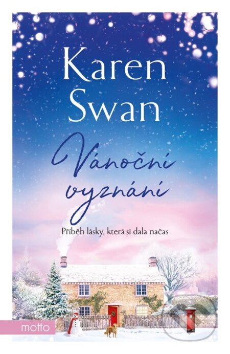 Kniha: Vánoční vyznání (Karen Swan). Motto, 2024 Kniha: Vánoční vyznání (Karen Swan). Motto, 2024