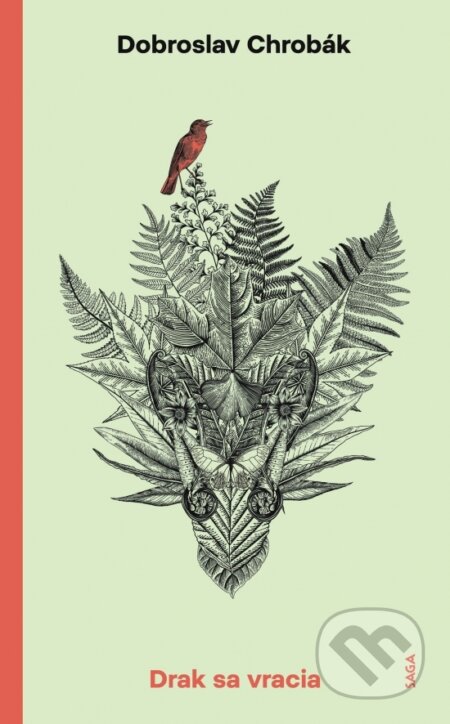 Kniha: Drak sa vracia (Dobroslav Chrobák). Vydavateľstvo Saga, 2024 Kniha: Drak sa vracia (Dobroslav Chrobák). Vydavateľstvo Saga, 2024
