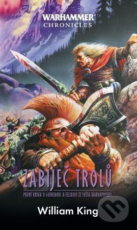 Kniha: Zabiječ trolů (William King). Polaris, 2024 Kniha: Zabiječ trolů (William King). Polaris, 2024
