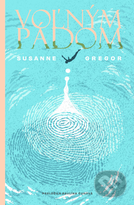 E-kniha: Voľným pádom (Susanne Gregor). Literárna bašta, 2024 E-kniha: Voľným pádom (Susanne Gregor). Literárna bašta, 2024