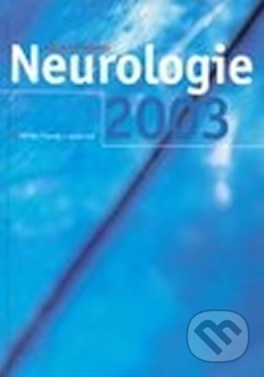 Kniha: Neurologie 2003 (Triton). Triton, 2003 Kniha: Neurologie 2003 (Triton). Triton, 2003