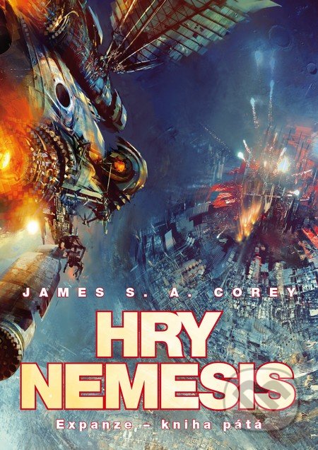 Kniha: Hry Nemesis (James S.A. Corey). Triton, 2017 Kniha: Hry Nemesis (James S.A. Corey). Triton, 2017