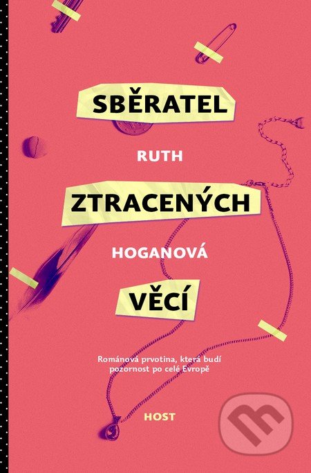 Kniha: Sběratel ztracených věcí (Ruth Hogan). Host, 2017 Kniha: Sběratel ztracených věcí (Ruth Hogan). Host, 2017