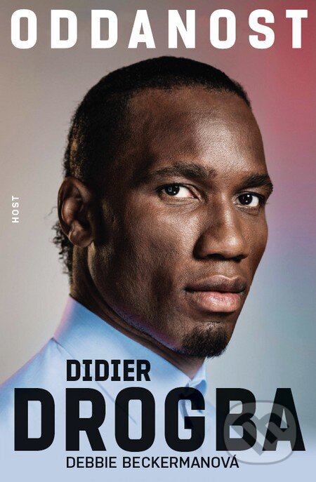 Kniha: Oddanost (Didier Drogba). Host, 2017 Kniha: Oddanost (Didier Drogba). Host, 2017