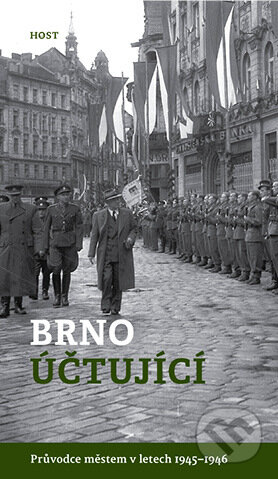 Kniha: Brno účtující (Alexandr Brummer a Michal Konečný). Host, 2017 Kniha: Brno účtující (Alexandr Brummer a Michal Konečný). Host, 2017