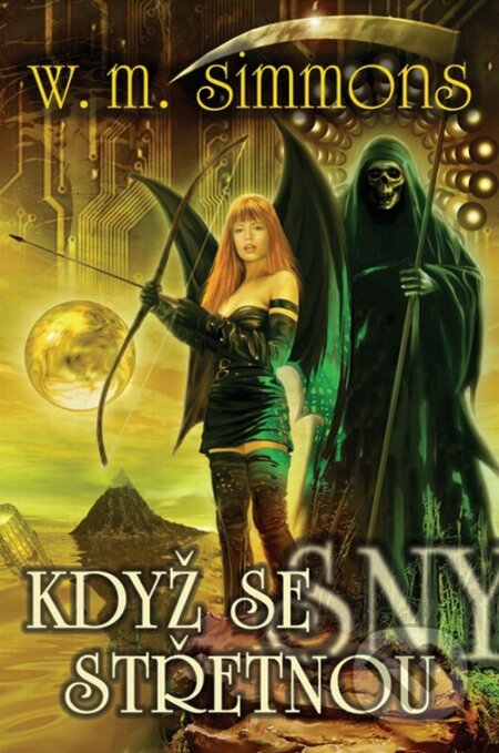 Kniha: Když se sny střetnou (William Mark Simmons). Triton, 2005 Kniha: Když se sny střetnou (William Mark Simmons). Triton, 2005