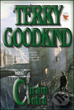 Kniha: Chrám větrů IV. (Terry Goodkind). Classic, 2016 Kniha: Chrám větrů IV. (Terry Goodkind). Classic, 2016