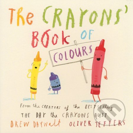 Kniha: The Crayons' Book of Colours (Drew Daywalt). HarperCollins, 2016 Kniha: The Crayons' Book of Colours (Drew Daywalt). HarperCollins, 2016